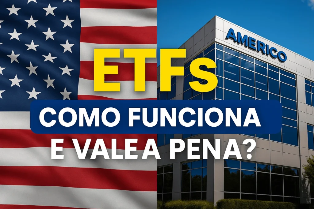 ETFs: O Que São, Como Funcionam, Vantagens, Desvantagens e Como Investir no Exterior