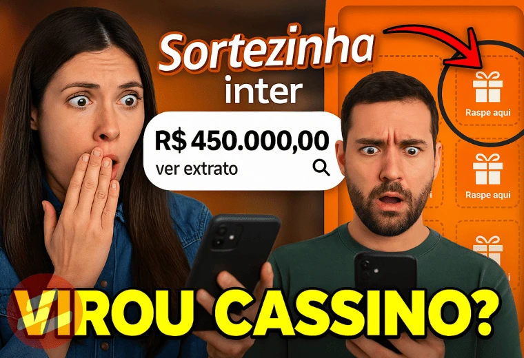 Sortezinha do Banco Inter Vale a Pena ou é Cilada Análise Completa do Novo Título de Capitalização