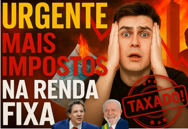 Governo Confirma Fim da Isenção das LCAs e Novos Impostos para Investidores: Entenda o Que Muda
